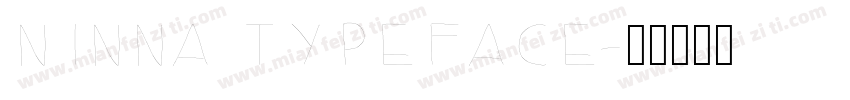 NINNA TYPEFACE字体转换